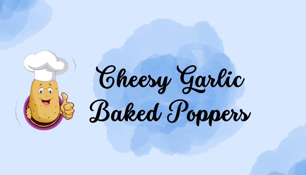 Cheesy Garlic Baked Poppers