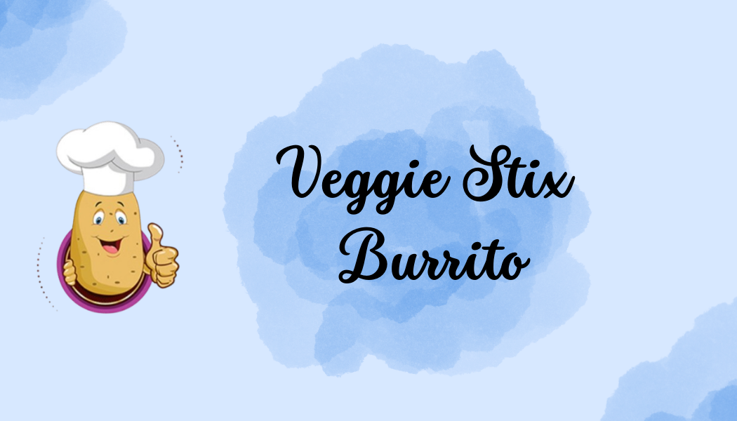 Veggie Stix Burrito