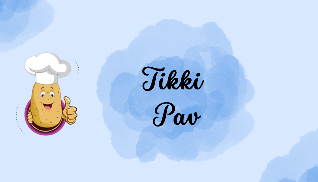 Tikki Pav